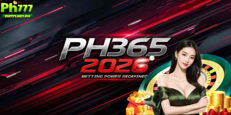 PH365 2026: Betting Power Redefined