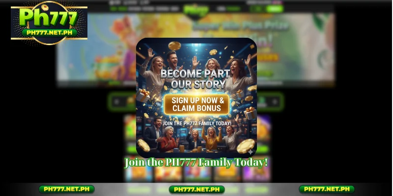 Join the PH777 Family Today!