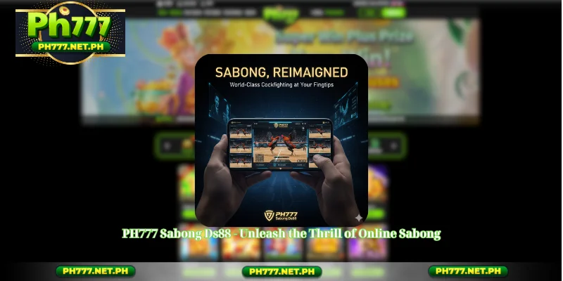 PH777 Sabong Ds88 - Unleash the Thrill of Online Sabong