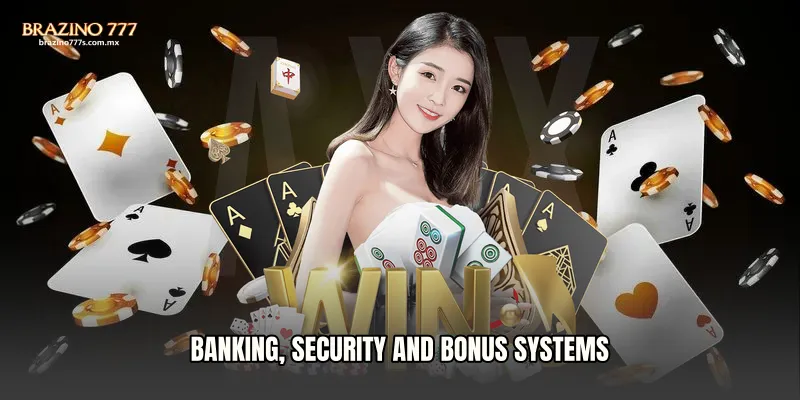 Banking, Security and Bonus Systems
