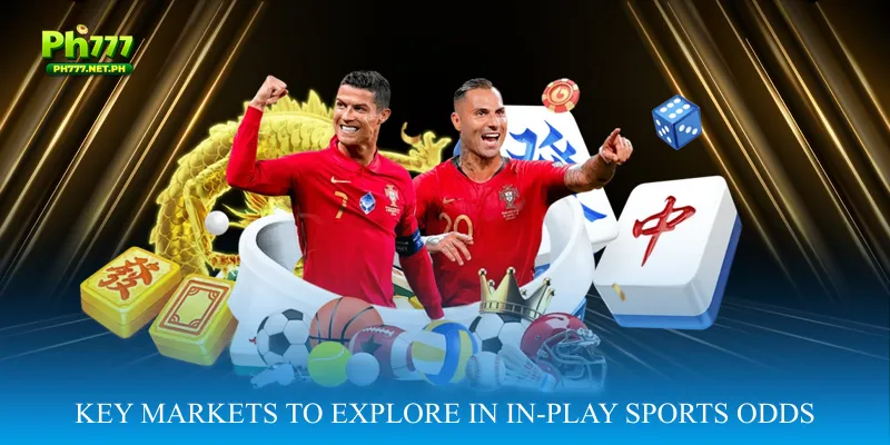 Key Markets to Explore in In-Play Sports Odds