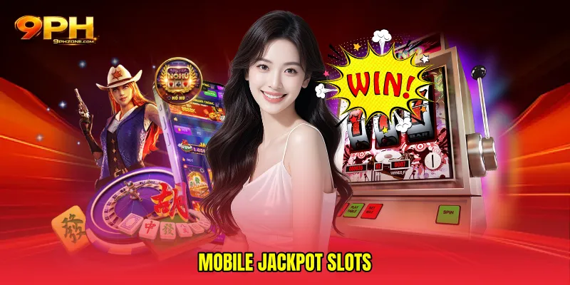 Mobile jackpot slots