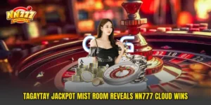 Tagaytay Jackpot Mist Room Reveals NN777 Cloud Wins